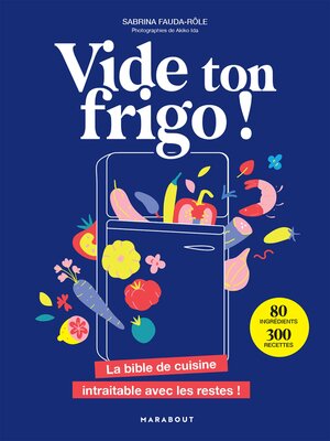 cover image of Vide ton frigo !
